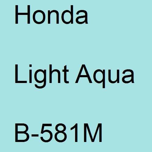 Honda, Light Aqua, B-581M.